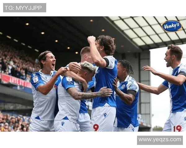 布莱克本与普莱斯顿激战在即谁能在这场德比中笑到最后