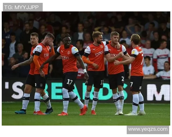 卢顿主场迎战布拉德福德期待精彩对决双方争夺关键积分之战